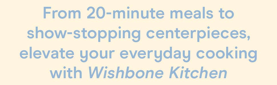 Wishbone Kitchen Cookbook, the