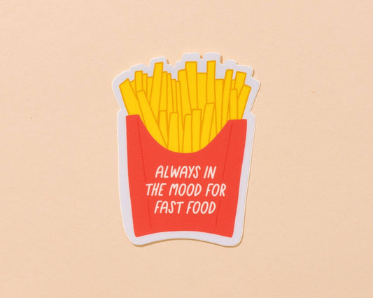 In The Mood for Fast Food Vinyl Sticker