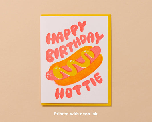 Happy Birthday Hottie Letterpress Card - Hot Dog