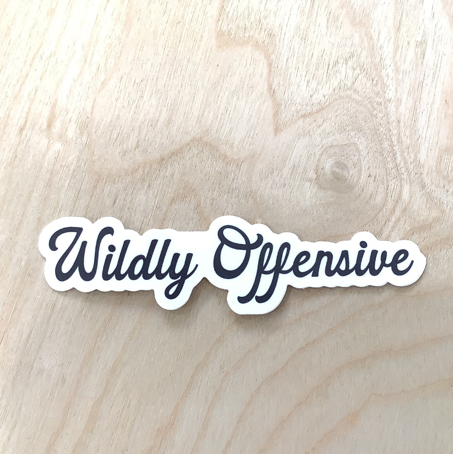 Wildly Offensive Sticker (Long)