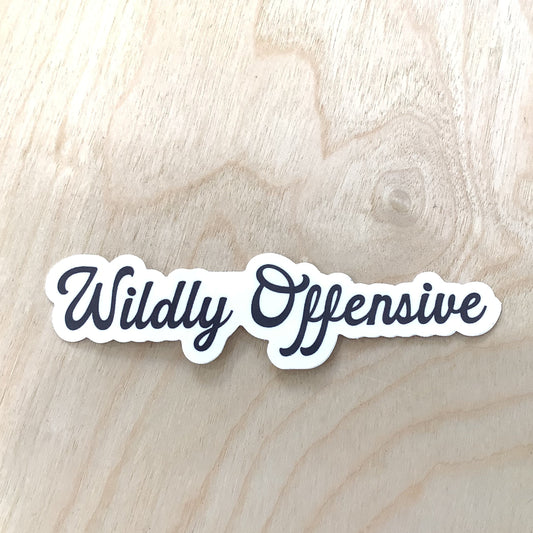 Wildly Offensive Sticker (Long)