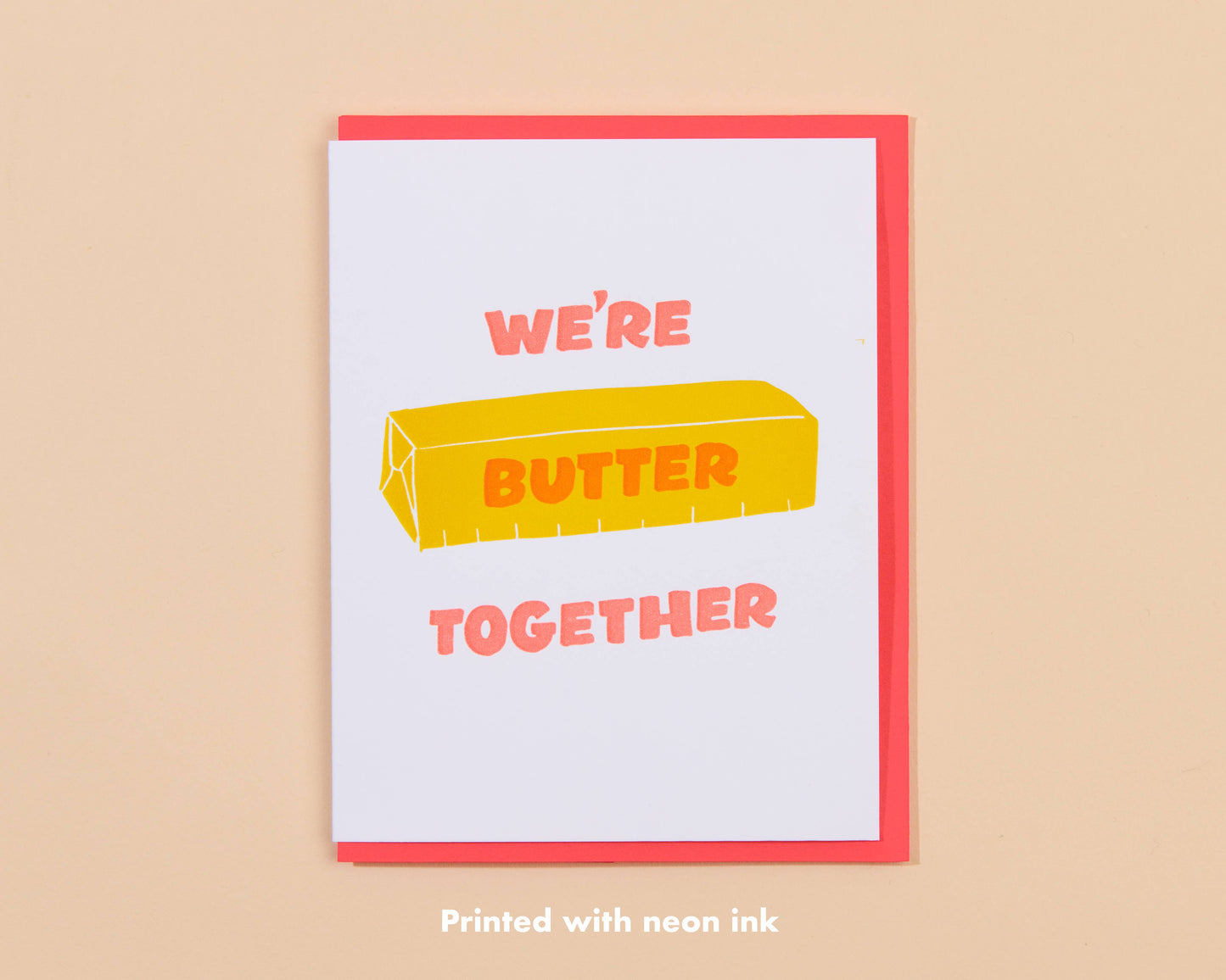 Butter Together Love Letterpress Card